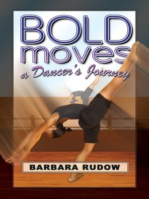 cover image of Bold Moves, A Dancer's Journey, Touchdown Edition